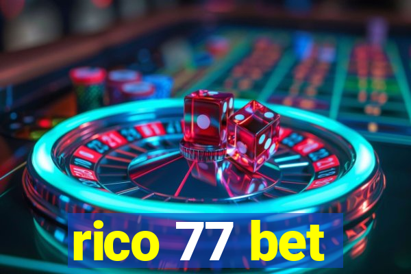 rico 77 bet